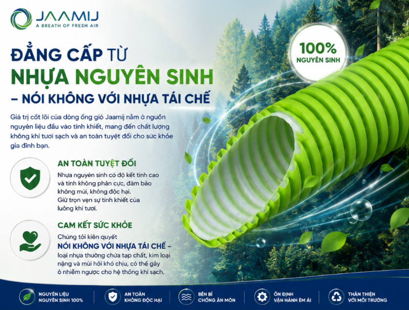 Ống Gió HDPE JaamiJ Nhựa Nguyên Sinh 100% Định Nghĩa Lại Khái Niệm Khí Tươi Tinh Khiết