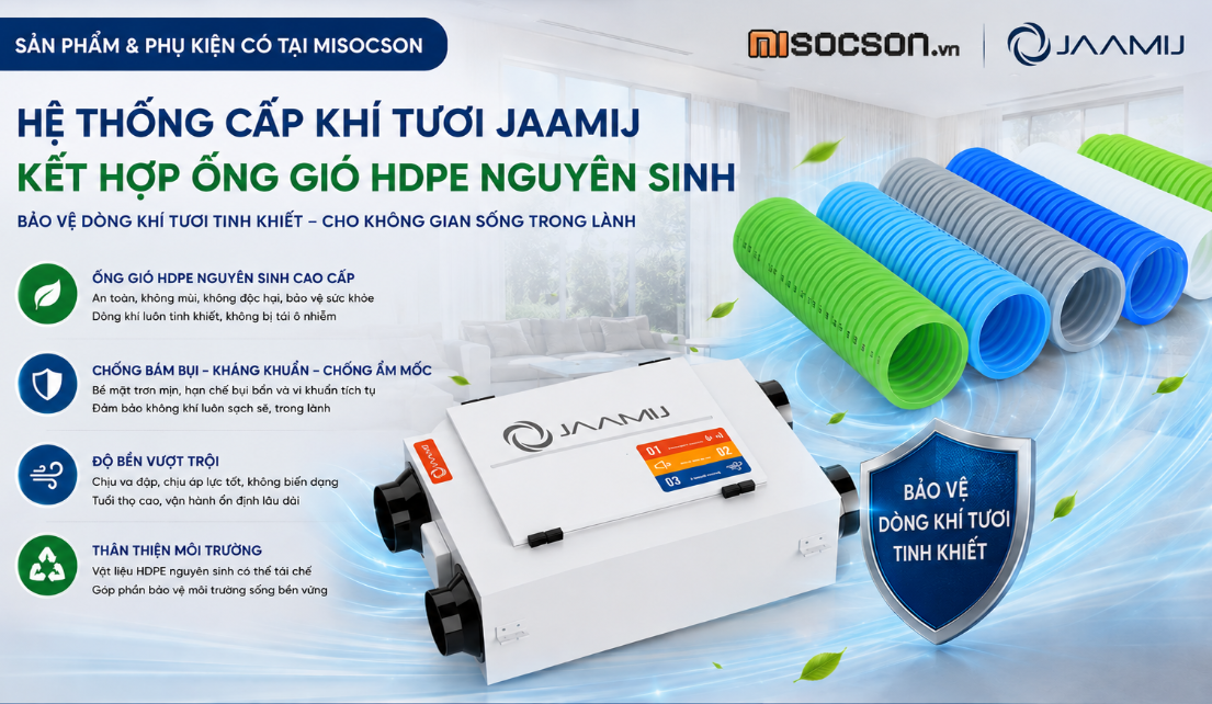 Sự Khác Biệt Giữa Ba Phân Khúc Ống Gió HDPE Nguyên Sinh JaamiJ